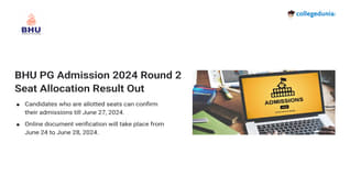 BHU PG Admission 2024 Round 2 Seat Allocation Out, Accept Seats till June 27